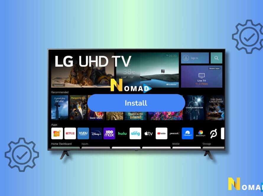 install Nomadiptv service on Lg tv