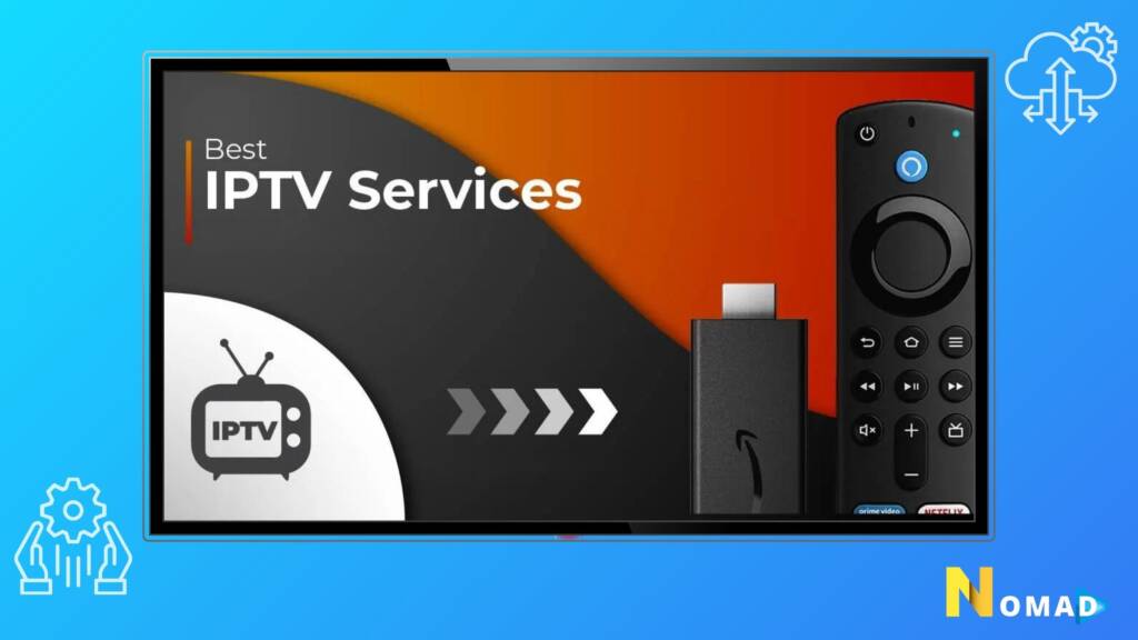 IPTV streaming services