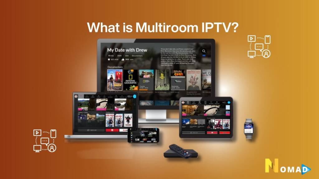 Multiroom IPTV